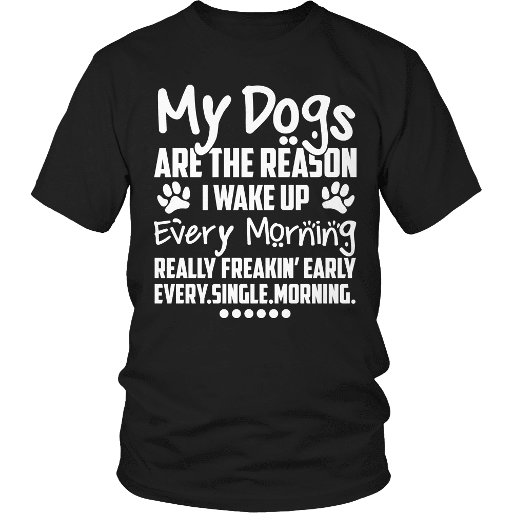 My Dogs Are The Reason