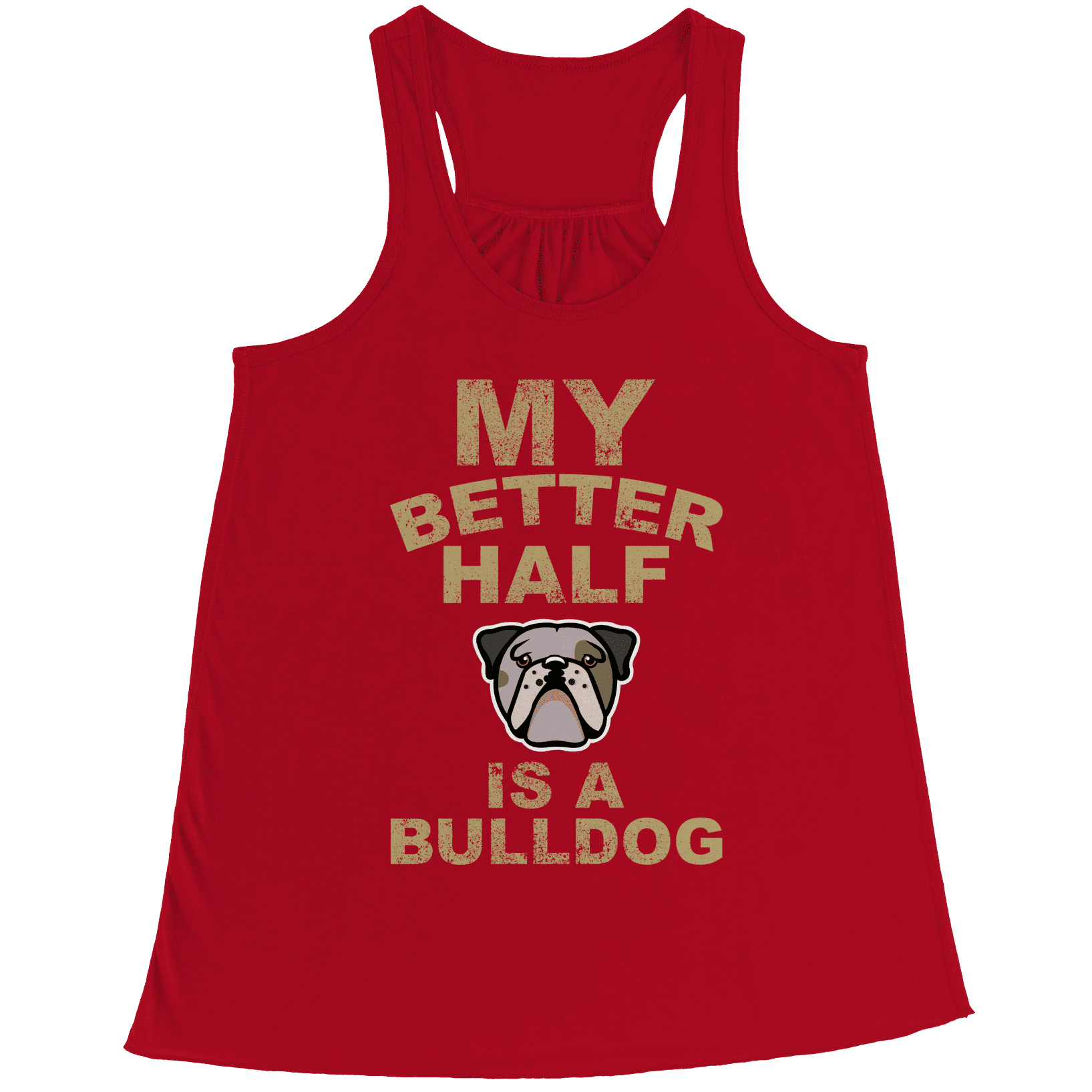 My Better Half is a Bulldog Racerback