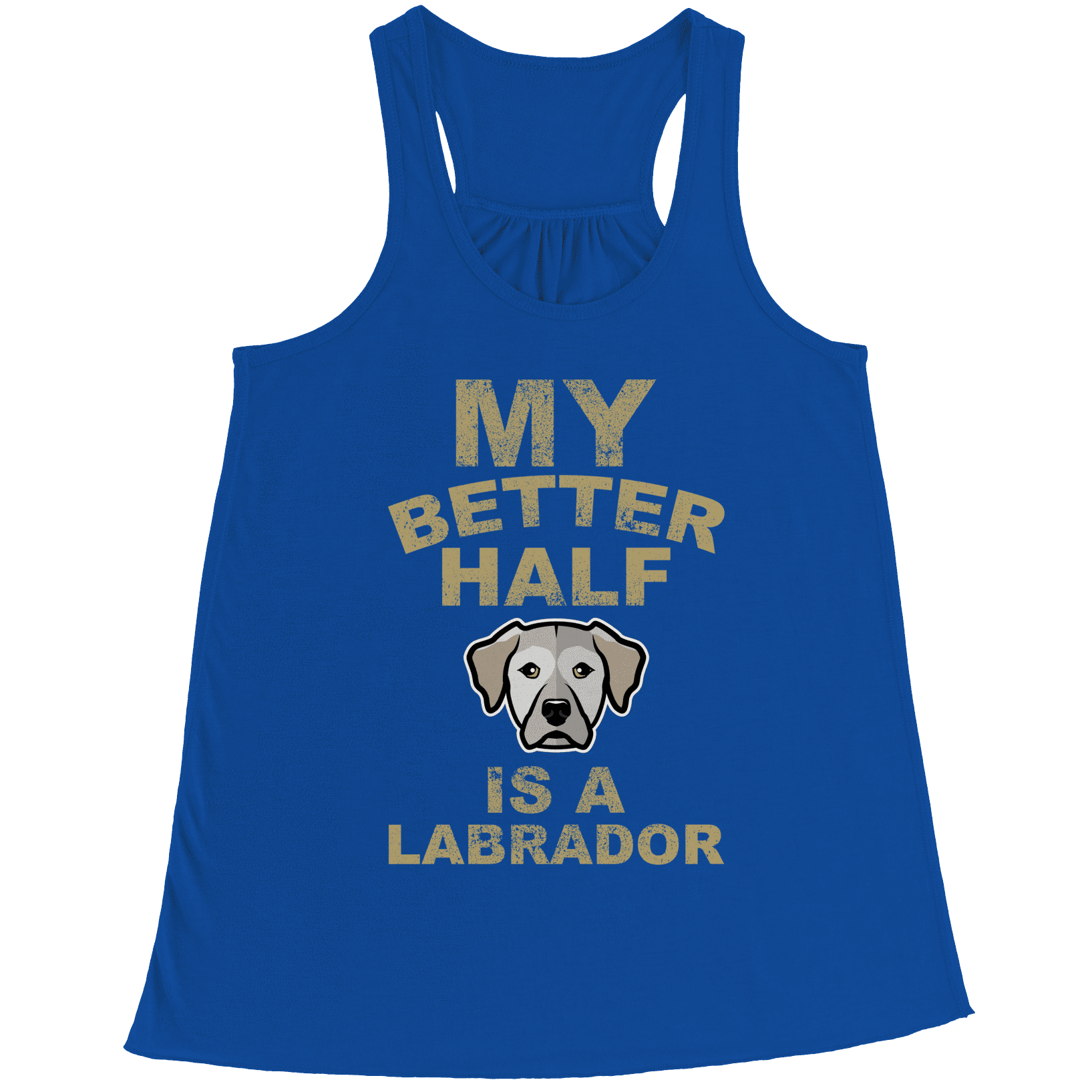 My Better Half is a Labrador Racerback