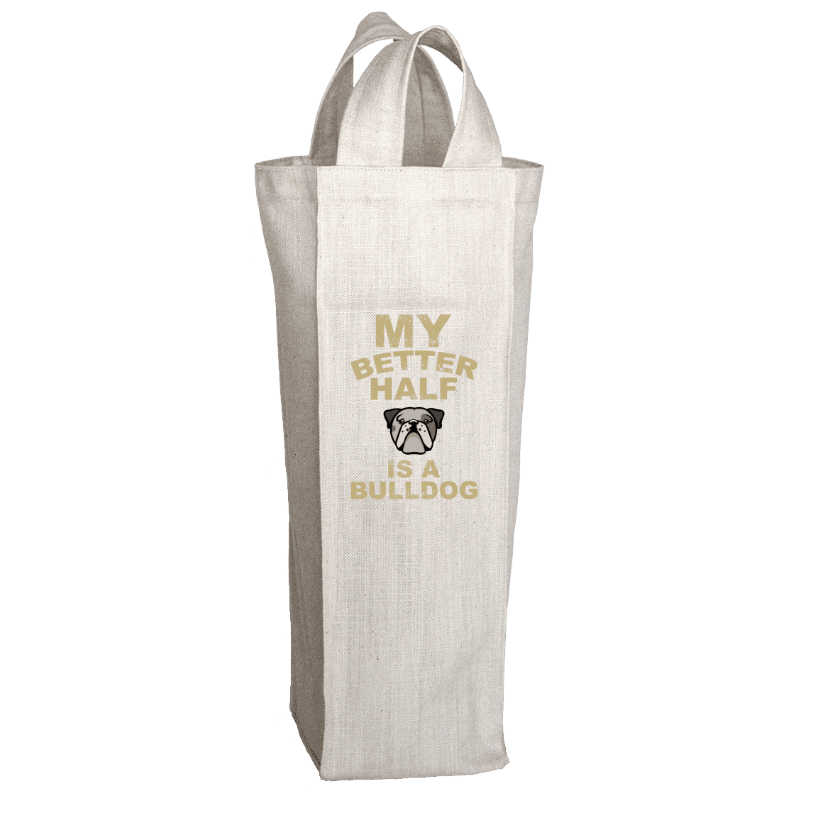 My Better Half is a Bulldog Wine Tote