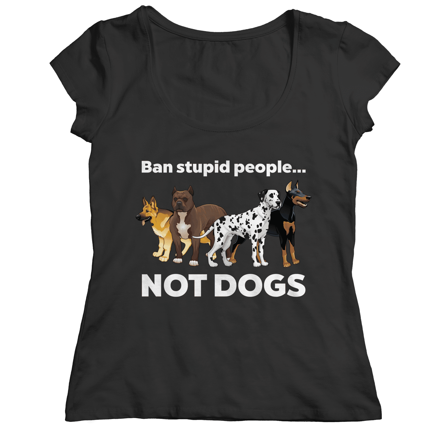 Ban Stupid People Not Dogs T