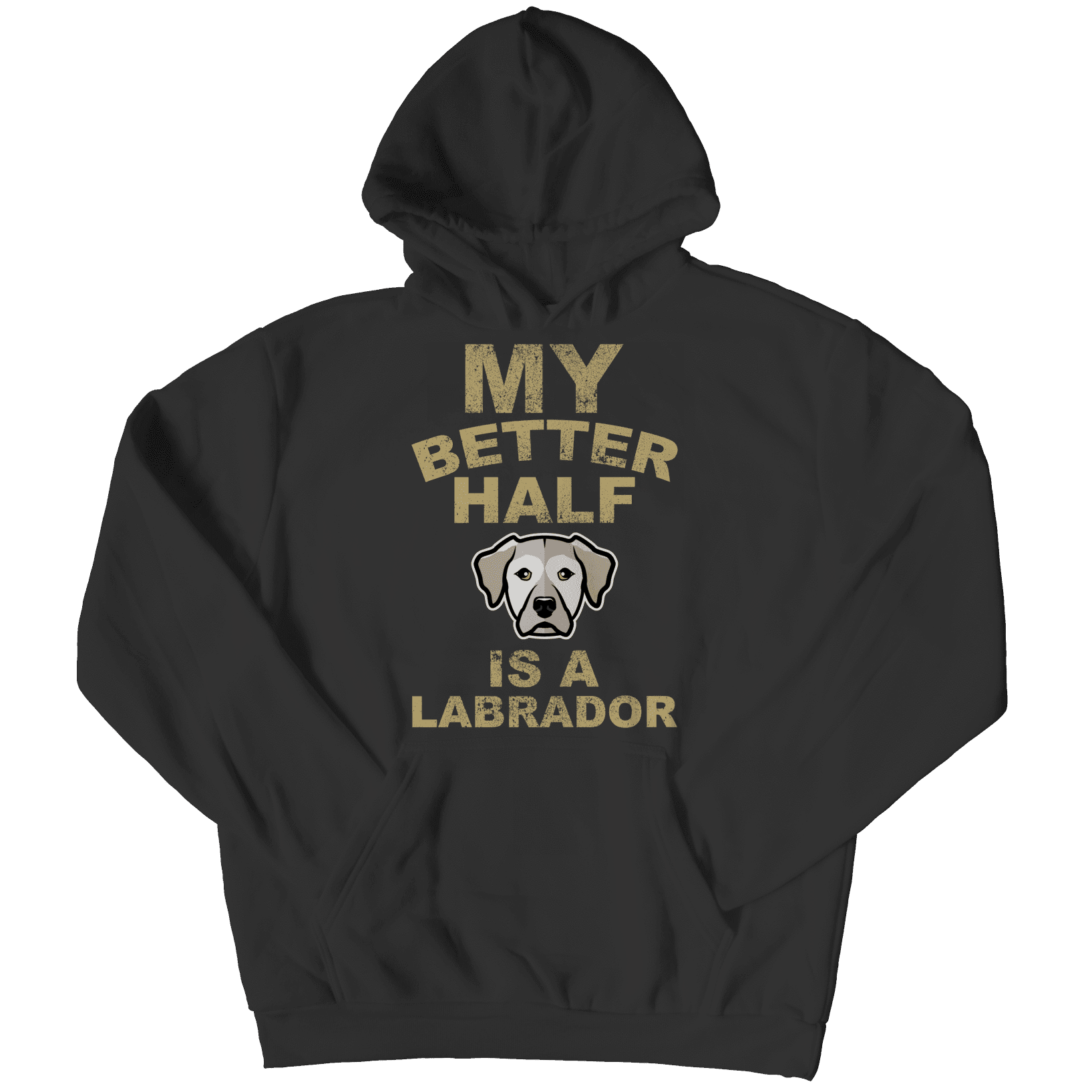 My Better Half is a Labrador T
